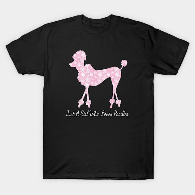 Cute Poodle Dog Gifts For Women & Girls T-Shirt by Cartba